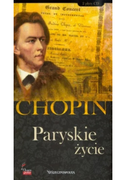 Chopin Paryskie życie Tom VIII CD