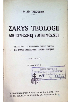Zarys teologii ascetycznej i mistycznej Tom 2 1949 r.