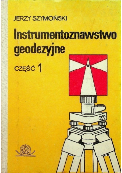 Instrumentoznawstwo geodezyjne część 1