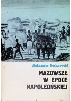 Mazowsze w epoce napoleońskiej