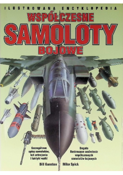 Ilustrowana encyklopedia współczesne samoloty bojowe