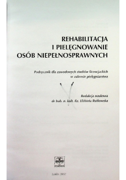 Rehabilitacja i pielęgnowanie osób niepełnosprawnych