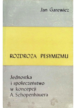 Rozdroża pesymizmu
