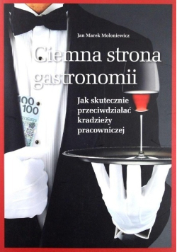 Ciemna strona gastronomii