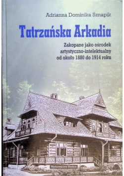 Tatrzańska Arkadia