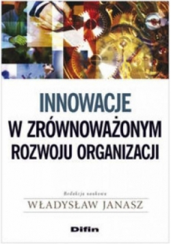 Innowacje w zrównoważonym rozwoju organizacji