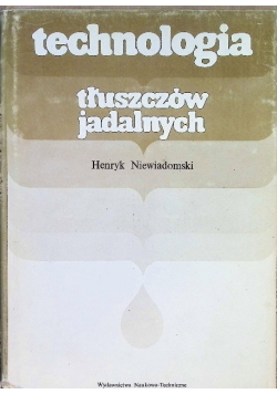 Technologia tłuszczów jadalnych