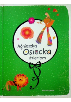 Agnieszka Osiecka dzieciom