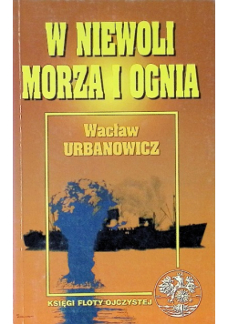 W niewoli morza i ognia