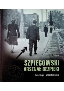 Szpiegowski arsenał bezpieki