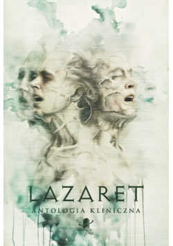 Lazaret Antologia kliniczna