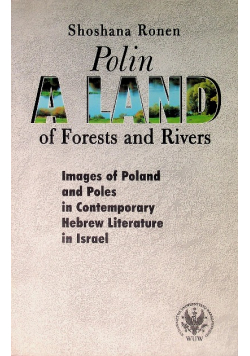 Polin a Land of Forests and Rivers