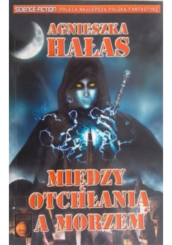Między otchłanią a morzem