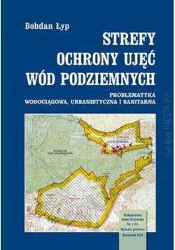 Strefy ochrony ujęć wód podziemnych