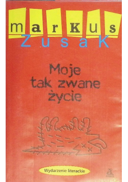Moje tak zwane życie
