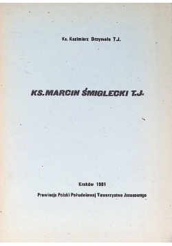 Ks Marcin Śmiglecki TJ