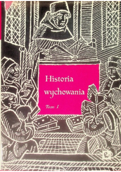 Historia Wychowania Tom 1