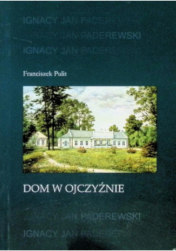 Dom w ojczyźnie