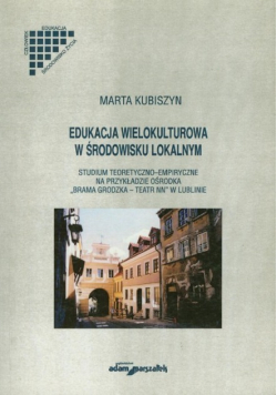Edukacja wielokulturowa w środowisku lokalnym
