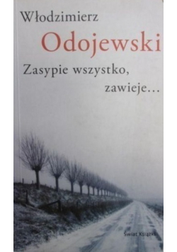 Zasypie wszystko zawieje