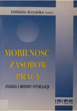 Mobilność zasobów pracy Analiza i metody stymulacji