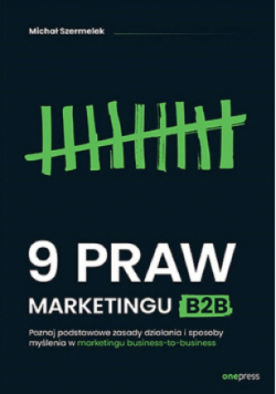 9 praw marketingu B2B