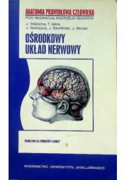 Anatomia prawidłowa człowieka Ośrodkowy układ nerwowy