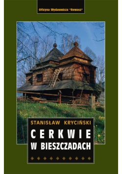 Cerkwie w Bieszczadach