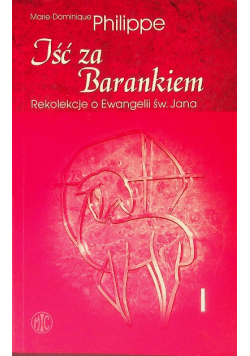 Iść za Barankiem Tom I