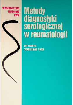 Metody diagnostyki serologicznej w reumatologii