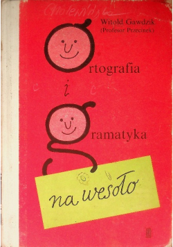 Ortografia i gramatyka na wesoło