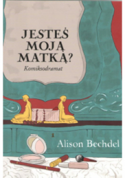 Jesteś moją matką