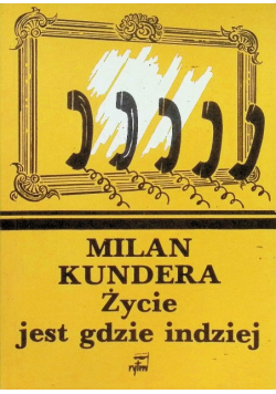 Życie jest gdzie indziej