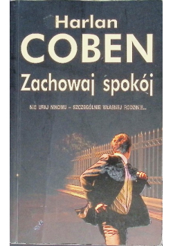 Zachowaj spokój