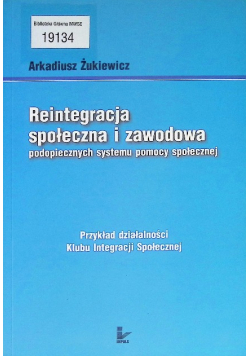 Reintegracja społeczna i zawodowa