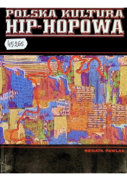 Polska kultura hip - hopowa