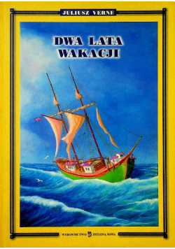 Dwa lata wakacji