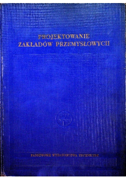 Projektowanie zakładów przemysłowych