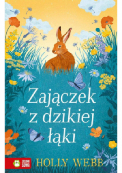 Leśni Przyjaciele. Zajączek z dzikiej łąki