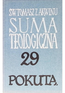 Suma teologiczna Tom 29 Sakrament Pokuty