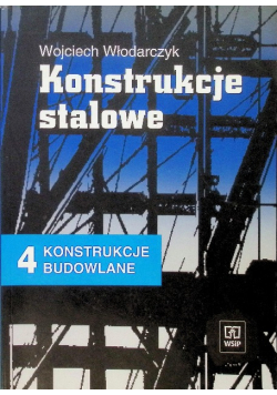 Konstrukcje stalowe Konstrukcje budowlane Tom 4