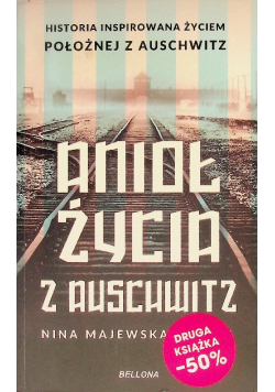 Anioł życia z Auschwitz