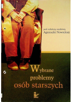 Wybrane problemy osób starszych