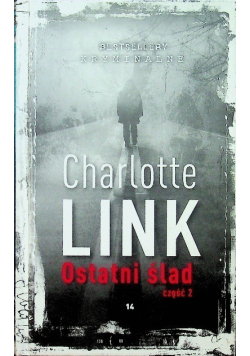 Ostatni ślad Część 2