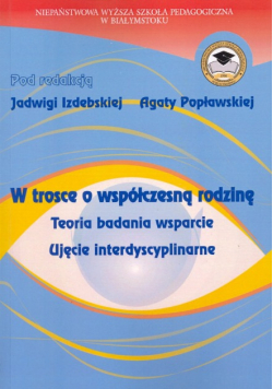 W trosce o współczesną rodzinę