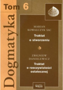 Traktat o stworzeniu  Tom 6