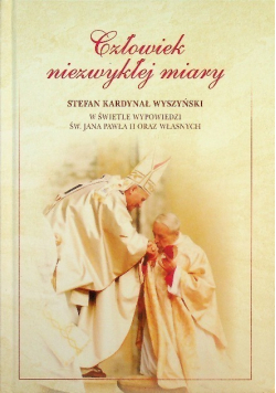 Człowiek niezwykłej miary