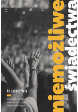 Niemożliwe świadectwa