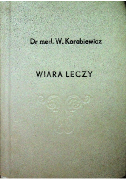 Wiara leczy