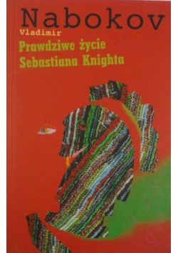 Prawdziwe życie Sebastiana Knighta